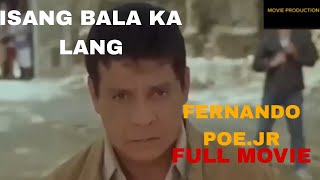 ISANG BALA KA LANG  FULL MOVIE ACTION  FERNANDO POE JR [upl. by Warton772]