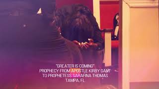 quotGreater Is Comingquot prophecy to Prophetess Sarafina Thomas Tampa FL [upl. by Angadreme204]