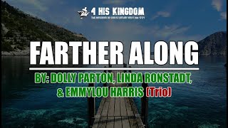 Farther Along  Dolly Parton Linda Ronstadt Emmylou Harris Trio Lyrics [upl. by Restivo601]