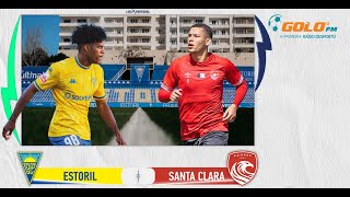 Estoril Praia vs CD Santa Clara [upl. by Ssegrub738]