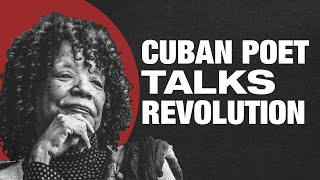 Nancy Morejón Cuban poet on the revolution and the role of the artist [upl. by Gelman]