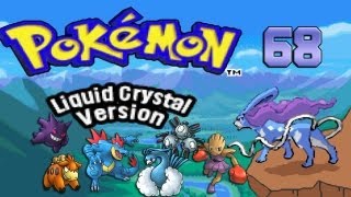 Pokémon Liquid Crystal  Lets Play Pokemon Liquid Crystal  Part 68  Sissys Arena [upl. by Mateo]