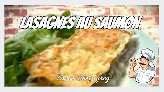 Lasagnes au SAUMON Façon Chef GREG [upl. by Nairehs217]