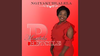 Ngiyakuhlalela [upl. by Airbmac]