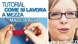 Tutorial uncinetto  Come si lavora a mezza maglia alta [upl. by Aramad]