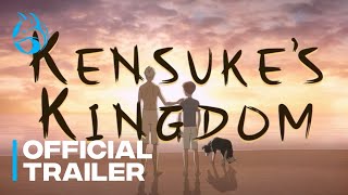 KENSUKES KINGDOM  US Trailer [upl. by Onitnas131]