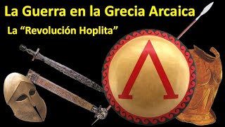 Historia de Grecia  Clase 14 La guerra en la era arcaica La quotrevoluciónquot hoplita [upl. by Stanton728]