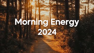 Morning Energy 2024🌴 Best Of Tropical amp Chill House Music 2024  Good Vibes 37 [upl. by Hoeg]