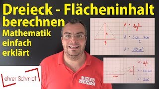 Dreieck  Flächeninhalt berechnen  Lehrerschmidt [upl. by Cornia]