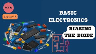 EST 130 BASICS OF ELECTRONICS ENGINEERING  BIASING OF PN JUNCTION DIODES  KTU [upl. by Noremak]