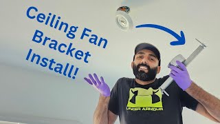 Replacing A Light Fixture With A Ceiling Fan Bracket [upl. by Nossila]