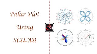 SCILAB TUTORIAL  POLAR PLOT IN SCILAB [upl. by Calisa]