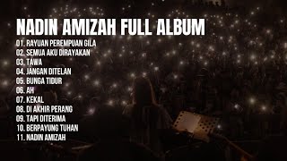 FULL ALBUM NADIN AMIZAH  PLAYLIST NADIN AMIZAH  TOP SONG NADIN AMIZAH  BEST PLAYLIST NADIN AMIZAH [upl. by Lydia]