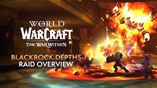 Blackrock Depths Raid Overview  New Raid Bosses amp Loot in Patch 1105  The War Within [upl. by Anoy]