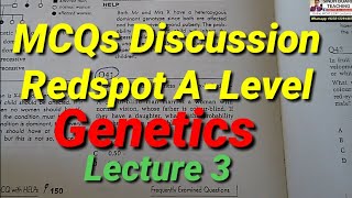 MCQs Discussion of Redspot ALevel Genetics Lecture 3 [upl. by Eibloc]