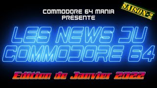 LES NEWS DU COMMODORE 64 N°13 Janvier 2022 [upl. by Oakleil]