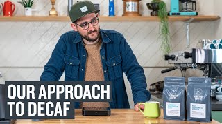 Our Approach to Decaffeinated Coffee [upl. by Leanard]