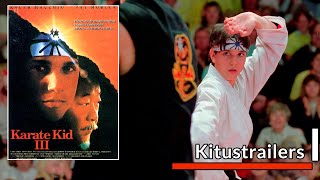 Kitustrailers  KARATE KID 3 Trailer en Español [upl. by Ayekam417]