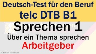 DTB B1  DeutschTest für den Beruf B1  Sprechen 1  Arbeitgeber  with subtitles مترجم [upl. by Lathrop]