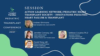 ACTIONPHTS Innovations in heart failureheart transplant  2021 Pediatric Transplant Conference [upl. by Akili]