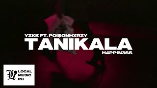 YZKK  Tanikala ft poisonhxrzy [upl. by Ardnekahs]