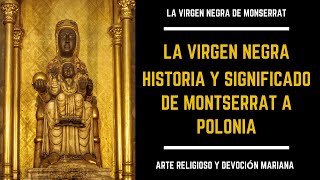 La Virgen Negra historia y significado [upl. by Anyrtak]