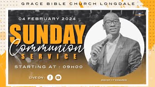 BISHOP HF EDWARDS  SUNDAY COMMUNION SERVICE 04 FEBRUARY 2024 [upl. by Asilehc]