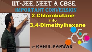 Conversion of 2Chlorobutane into 34Dimethylhexane  CBSE  NEET  JEEMains [upl. by Jung]