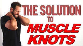 Permanently Eliminate Muscle Knots In Your Neck Traps Shoulders amp Back [upl. by Neffirg865]