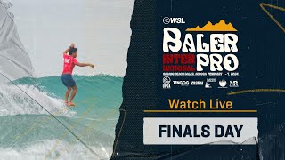 Baler International Pro  Finals Day [upl. by Romina]