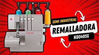 Remalladora Overlock SemiIndustrial SINGER HD0405S [upl. by Hendren]