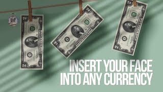 How to Insert Your Face Into Any Currency on Photoshop [upl. by Pentha881]