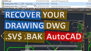 Recover AutoCAD file DWG SV BAK easy and fast Find Autosave or Backup File [upl. by Kathlin]