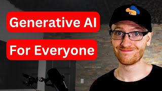 Generative AI for Everyone  An Essential Course from Andrew Ng [upl. by Kiah]