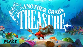 This is a Worthy Game  Another Crabs Treasure Ep 1 [upl. by Lledraw]