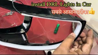 car DRL installation  how to install DRL in car  DRL Running lights for car [upl. by Nyrhtak287]