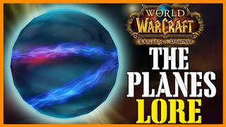 Science of Warcraft The Planes  WoW Lore [upl. by Macegan387]