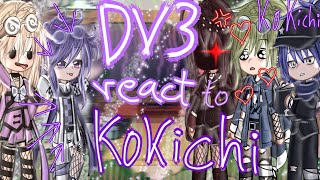 Dv3 react to kokichi  Saiouma Oumami  1  TYSM FOR 5k KYAAAAH  “AlexaXLR” [upl. by Llertnor159]