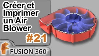 Fusion 360  Ep21  Réalisation dun extracteur dair Air Blower [upl. by Sirtimed]