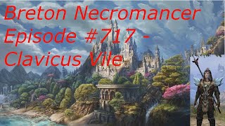 Breton Necromancer Game Play Episode 717 Clavicus Vile [upl. by Cilegna]