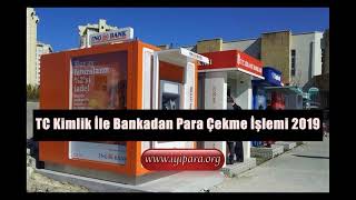 TC Kimlik İle Bankadan Para Çekme İşlemi Yapılır Mı [upl. by Abernon680]