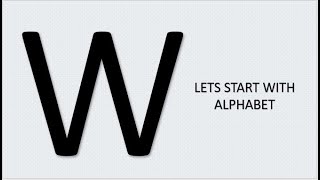 Learn the Letters A to Z I THE ALPHABET quotWquot [upl. by Mcfadden]