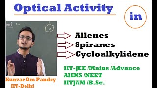 Stereochemistry17  Optical Isomerism13 Optical Activity In Allenes Spiranes By OM Sir  IITD [upl. by Alded]