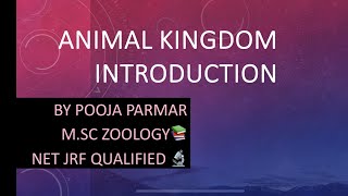 ANIMAL KINGDOM INTRODUCTION OF ANIMAL KINGDOMBASIS OF CLASSIFICATION PART 1 [upl. by Samanthia]