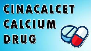 Cinacalcet Mechanism and Side Effects [upl. by Yevi361]