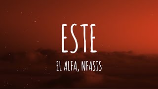 El Alfa quotEl Jefequot x Nfasis  ESTE LetraLyrics [upl. by Rednal]