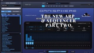 Omnisphere 26 Arp amp Sequencer Part 2 [upl. by Fondea]