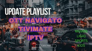 Update playlist ott navigator iptvamptivimate 2024 bri liga 1 [upl. by Kerwinn]