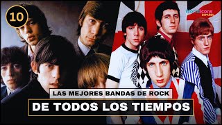 TOP 10  LAS MEJORES BANDAS DE ROCK DE LA HISTORIA [upl. by Yentruoc]