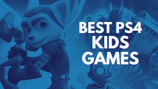 10 BEST PS4 Games For Kids of All Ages [upl. by Halpern934]